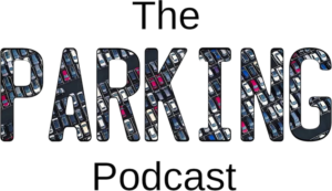The Parking Podcast